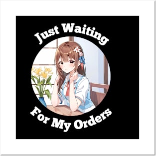 Just Waiting For My Orders - Anime Girl Posters and Art